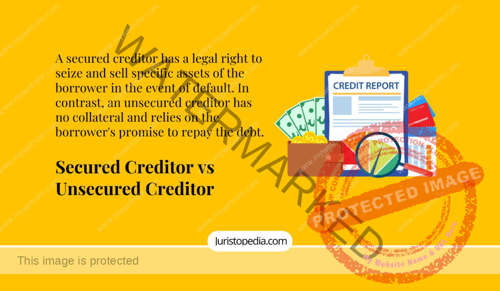 Secured Creditor vs Unsecured Creditor Legal Definition, Priority and