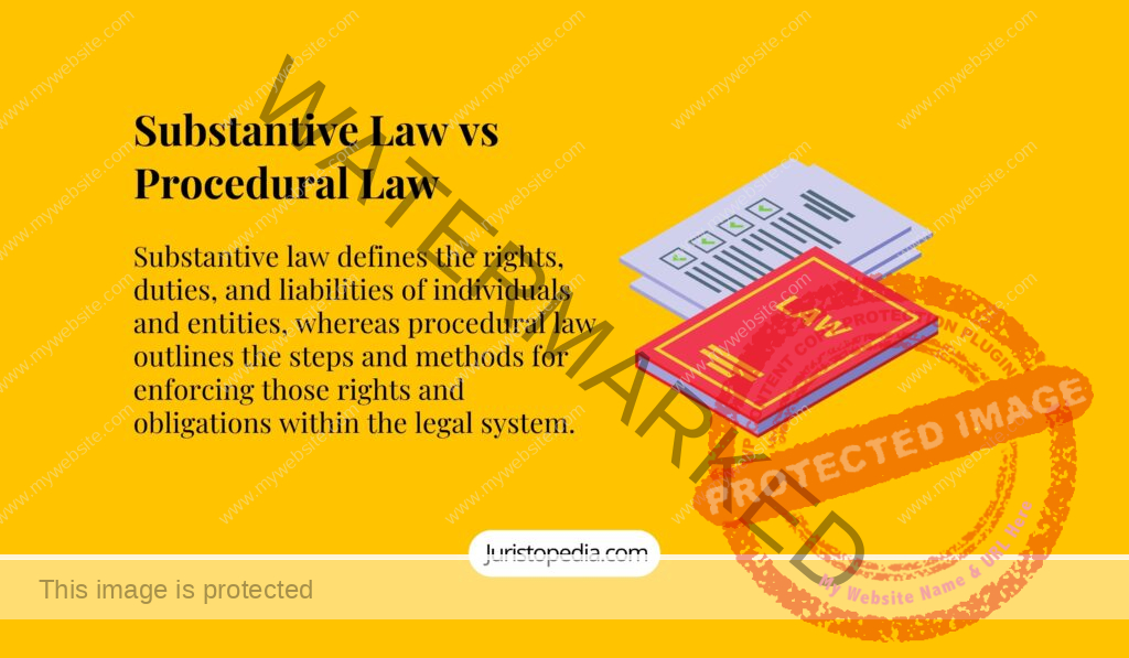 substantive-law-vs-procedural-law-definition-legal-sources-and-methods