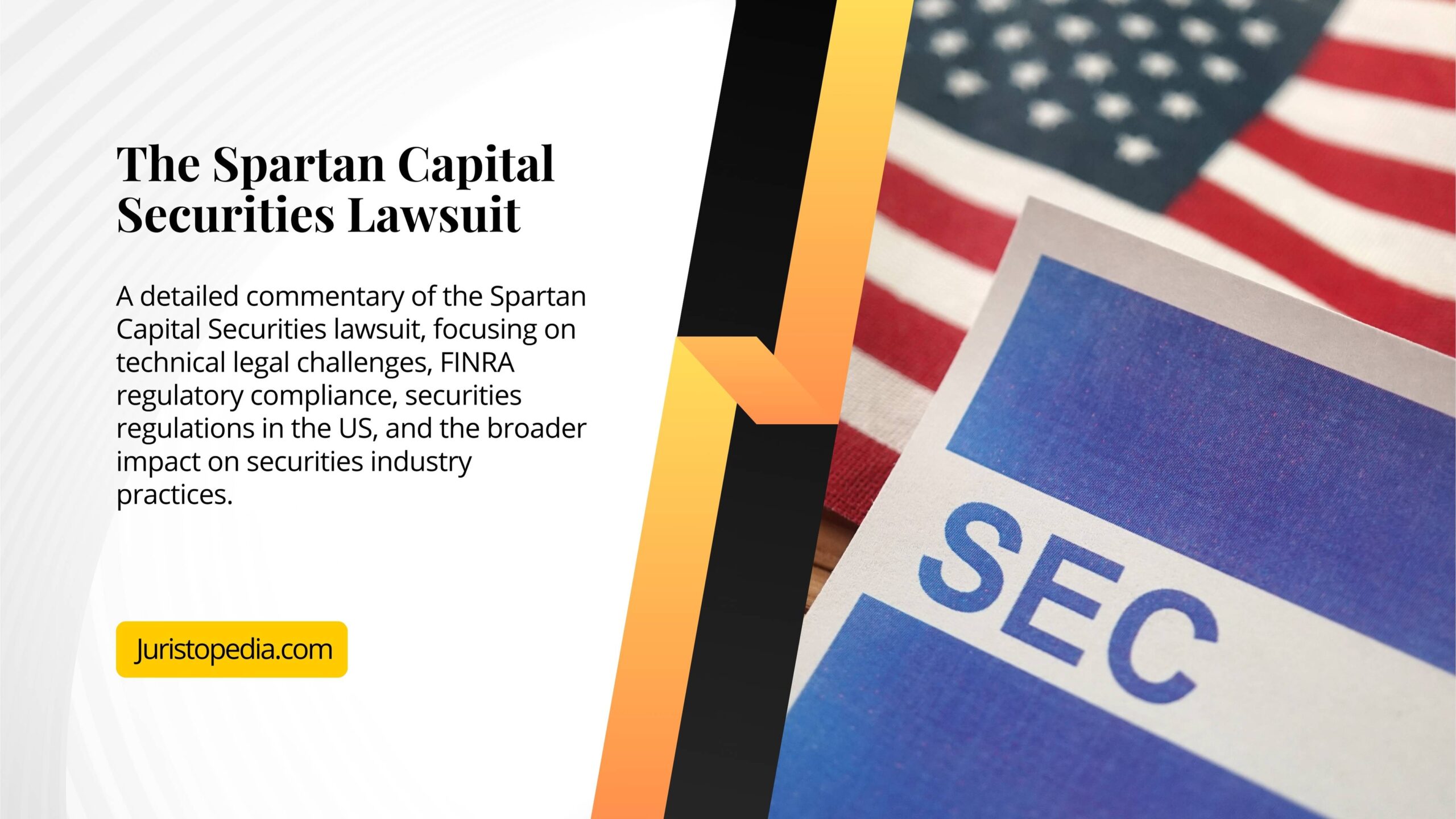 The Spartan Capital Securities Lawsuit - securities exchange commission - SEC usa - compliance - lowry - monchik